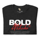 Bold Attitude unisex tee