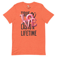 True love last unisex tee