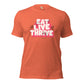 Eat live thrive unisex t-shirt