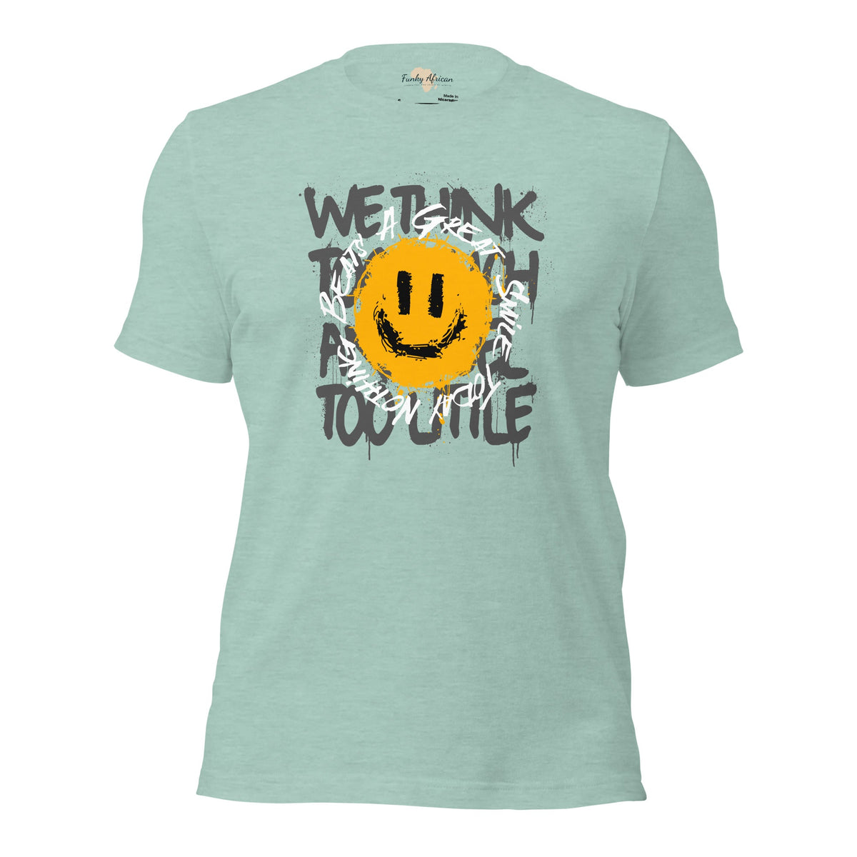 Nothing Beats a Great Smile Unisex t-shirt Funky African
