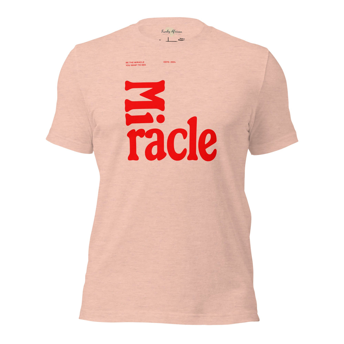 Miracle unisex tee Funky African