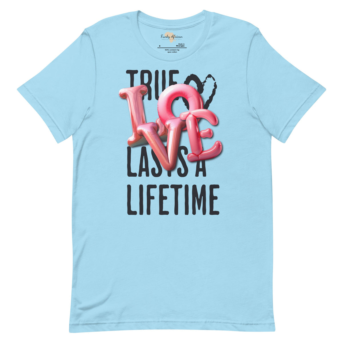 True love last unisex tee Funky African
