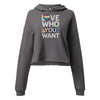Love who you want Crop Hoodie