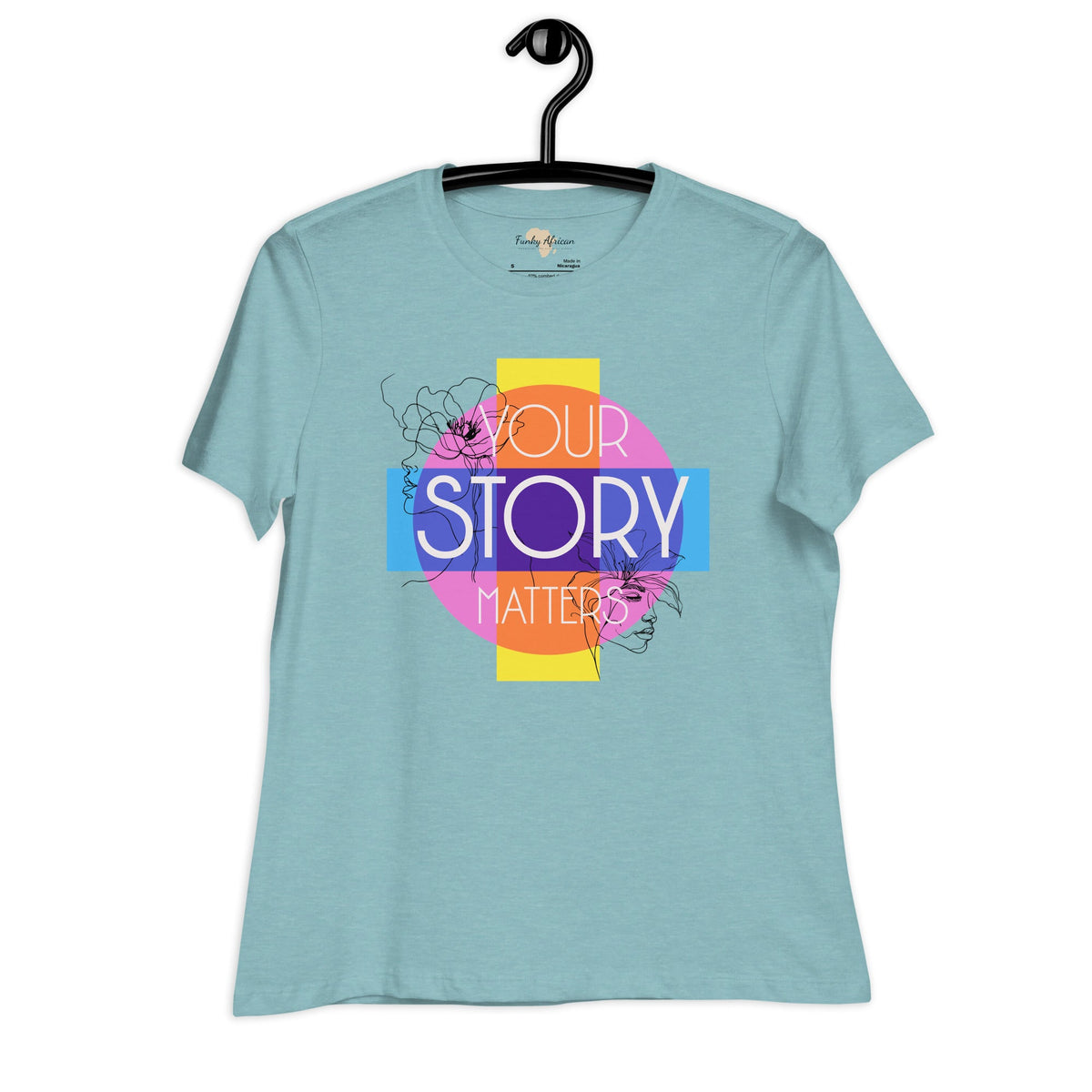 Your Story Matters Women's Relaxed T-Shirt Funky African