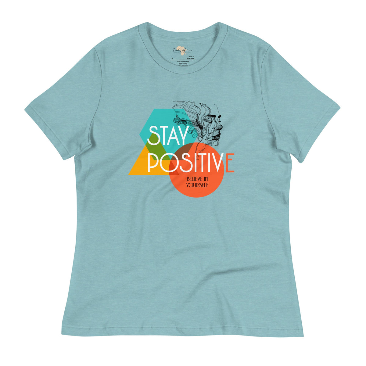Stay Positive Women's Relaxed T-Shirt Funky African