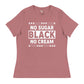 No Sugar Women's Relaxed T-Shirt