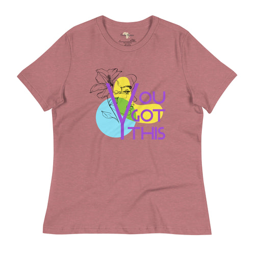 You got this Women's Relaxed T-Shirt Funky African