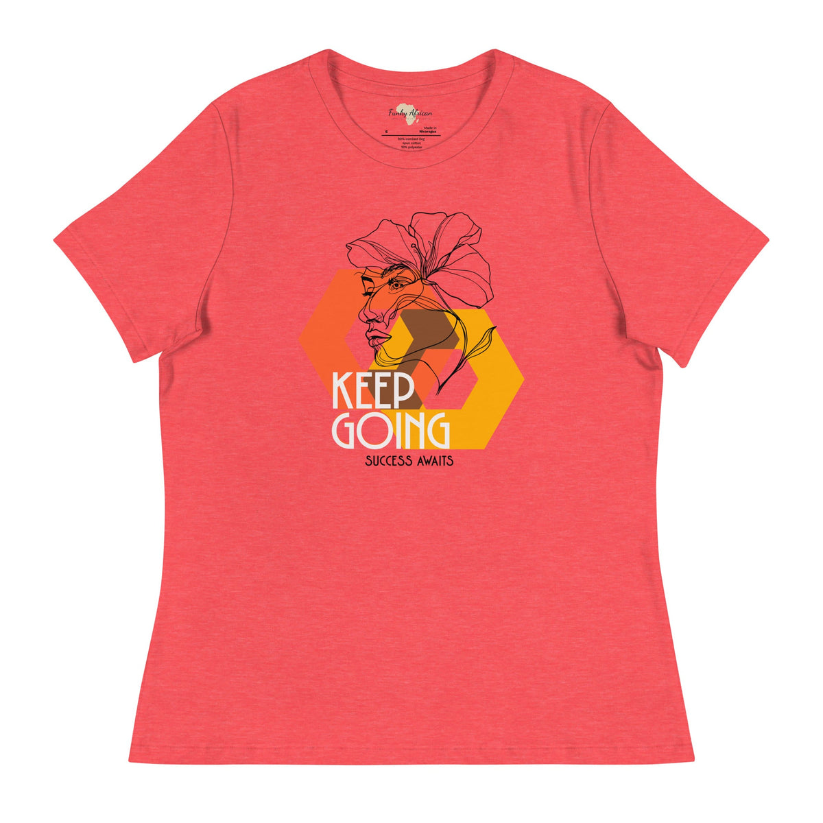 Keep Going Women's Relaxed T-Shirt Funky African