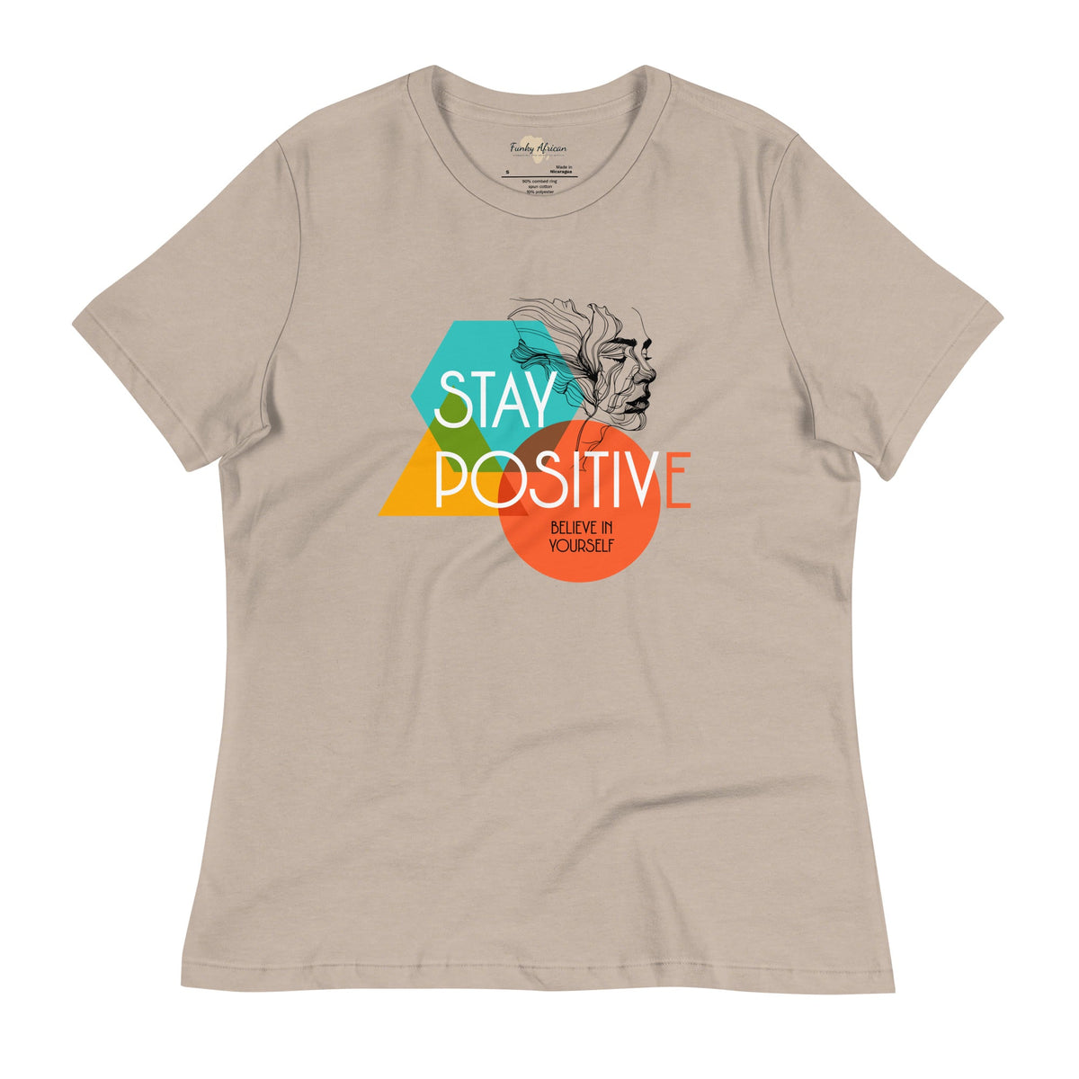 Stay Positive Women's Relaxed T-Shirt Funky African