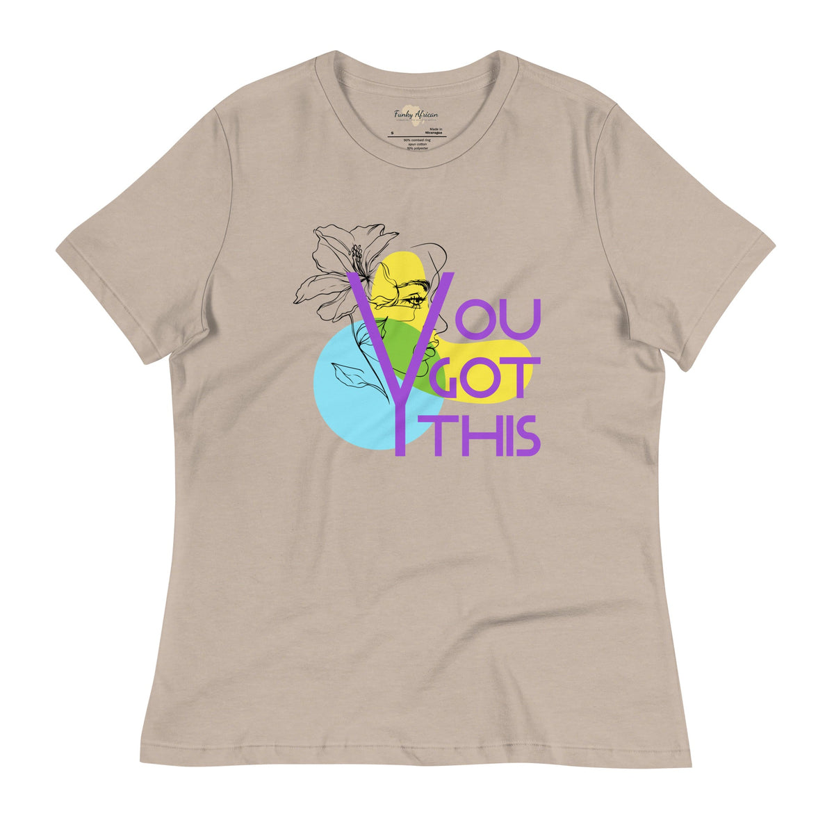 You got this Women's Relaxed T-Shirt Funky African